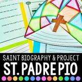 St. Padre Pio Biography & Saint Report Project