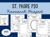 St. Padre Pio - Research Project