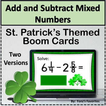 Preview of St. Patrick's Add and Subtract Mixed Numbers Boom Cards - Digital Activity