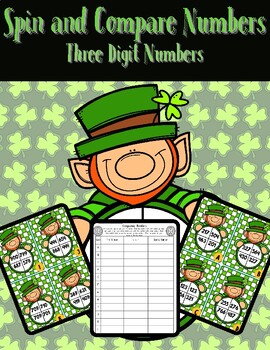 Preview of St. Patrick's Day 3 Digit Number Spin & Compare/Task Cards/Center/Activity