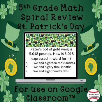 Preview of St. Patrick's Day 5th Grade Math Spiral Review Google Classroom™