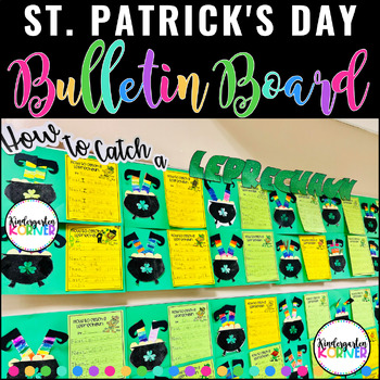 Preview of St. Patrick's Day How to Catch a Leprechaun Bulletin Board Set Writing Craft