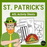 St. Patrick’s Day Activity Pages ASL Craft Games Writing N