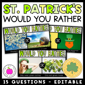 Preview of St. Patrick's Day Activity | Would You Rather Questions