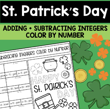 Preview of St. Patrick's Day Adding + Subtracting Integers Color by Number for 7th Graders