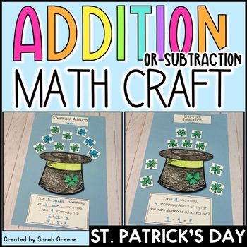 Preview of St. Patrick's Day Addition or Subtraction Math Craft