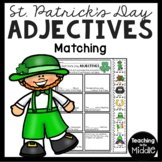 St. Patrick's Day Adjectives Fill-in-the-Blank Matching Ac