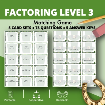 Preview of St. Patrick's Day: Algebra Factoring Level 3 Matching Game
