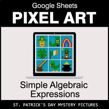 Preview of St. Patrick's Day - Algebra: Simple Algebraic Expressions - Google Sheets