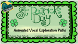St. Patrick's Day Animated Vocal Exploration Paths