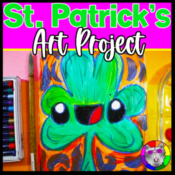 Preview of St. Patrick's Day Art Lesson Plan, Shamrock Artwork for K, 1st, 2nd, 3rd Grade