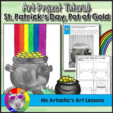 St. Patrick's Day Art Lesson, Pot of Gold Art Project for Primary