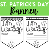 St. Patrick's Day Banner I am lucky because