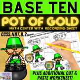 St. Patrick's Day Base Ten Center and Worksheets