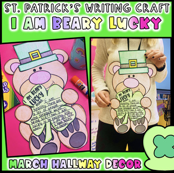Preview of St. Patrick's Day Beary Lucky Writing Craft March February Fun Bulletin Board