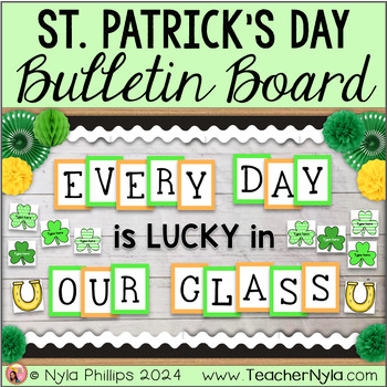 Preview of St. Patrick's Day Bulletin Board | Every Day is Lucky in Our Class