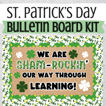 Preview of St. Patrick's Day Bulletin Board Kit | March Bulletin Board | We Are SHAMROCK-IN