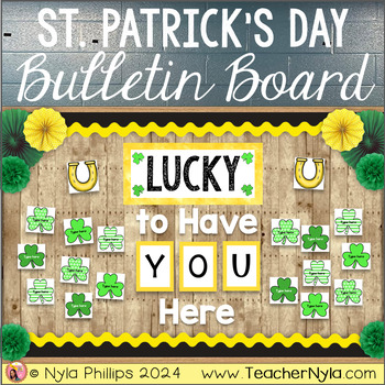 Preview of St. Patrick's Day Bulletin Board | Lucky To Have You Here