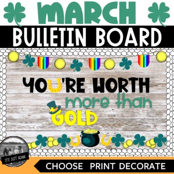 Preview of St. Patrick's Day Bulletin Board March Door Decor "You're Worth More Than Gold"