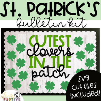 Preview of St. Patrick's Day Bulletin Kit | SVG Cut Files!