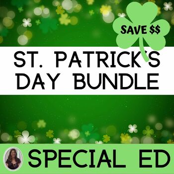Preview of St. Patrick's Day Bundle for Special Education 6 Units