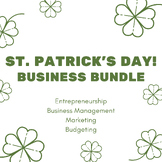 St. Patrick's Day Business BUNDLE | Entrepreneurship, Budg