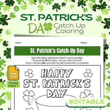 Preview of St. Patrick's Day Catch-Up Day Coloring: Editable - Independent Work