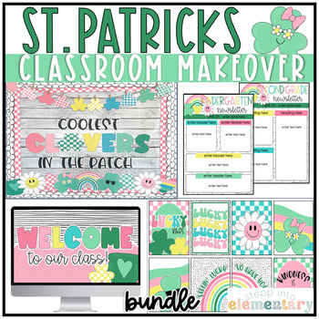 Preview of St. Patrick's Day Classroom Makeover Bundle | March Classroom Decor