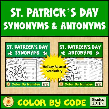 Preview of St. Patrick's Day Color By Code Synonyms and Antonyms Worksheets BUNDLE