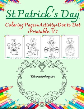 Preview of St Patrick's Day Coloring Pages+Activity+Dot to Dot+Printable V.1 , 52 pages.