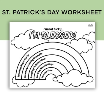 Preview of St. Patrick's Day Coloring Worksheet, I'm Not Lucky I'm Blessed, Gratitude
