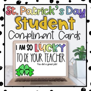 Preview of St. Patrick's Day Compliment and Positive Behavior Reinforcement Cards