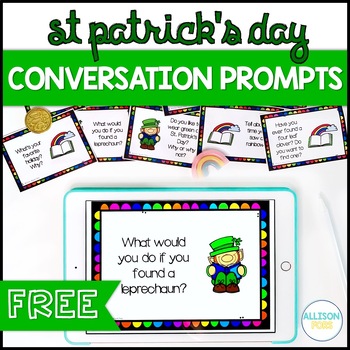 Preview of FREE St Patrick's Day Conversation Prompts, Writing Prompts, and Ice Breakers