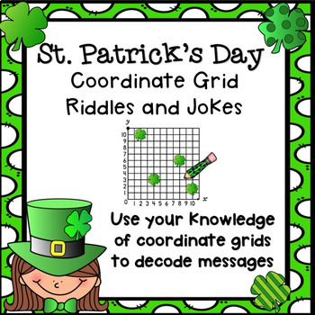 Preview of St. Patrick's Day Coordinate Grid Decode the Message Paper and Digital versions