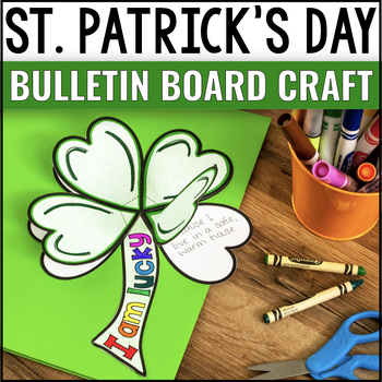 Preview of St. Patrick's Day Craft March Bulletin Board I am Lucky Activity Spring Writing