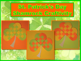 St. Patrick's Day Craftivity - Woven Pattern Shamrocks - P