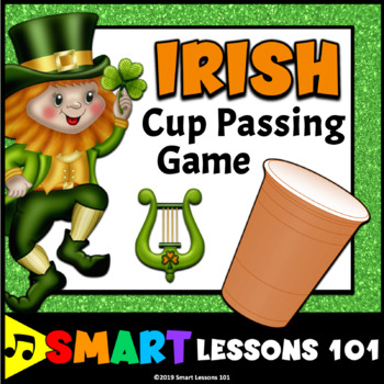 Preview of St. Patrick's Day Cup Game Irish Music Game Rhythm Activity St. Patrick Lesson 