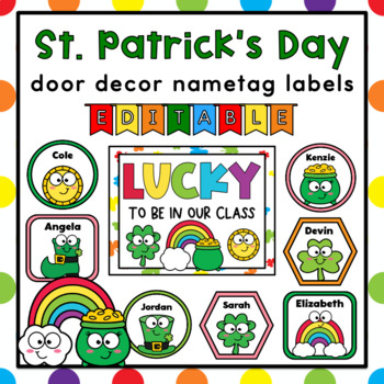 Preview of St. Patrick's Day Door Decor | March | Editable Name Tag Labels | Bulletin Board
