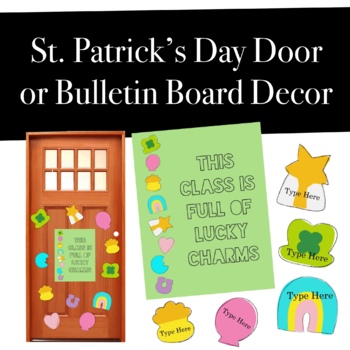 Preview of St. Patrick's Day Door Decorations or Bulletin Board - Editable Posters/Nametags