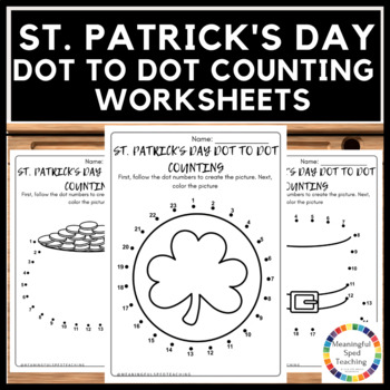 Preview of St. Patrick's Day Dot to Dot Counting and Coloring Printable Worksheets