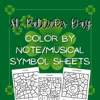 Preview of St. Patrick's Day Elementary Music: Color by Note/Treble Clef/Musical Symbol