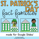St. Patrick's Day Fact Families for Google Slides™
