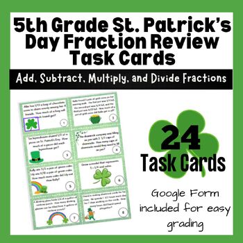 Preview of 5th Grade St. Patrick's Day Fractions Task Cards and Google Form- Spiral Review