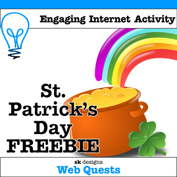 Preview of St. Patrick's Day Free WebQuest Engaging Internet Activity
