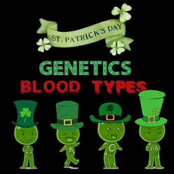Preview of St. Patrick's Day Genetics Blood TYPES, Heredity, Inheritance Punnett Square