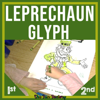 Preview of St. Patrick's Day Glyph Leprechaun Glyph 1st and 2nd Grades