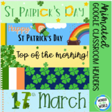 St Patrick's Day Google Classroom animated headers banners