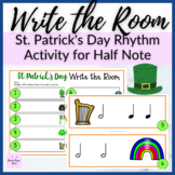 St. Patrick's Day Half Note Write the Room for Music Rhyth