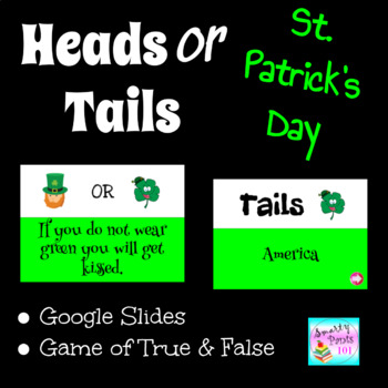 Preview of St. Patrick's Day Heads or Tails Google Slides™ Game