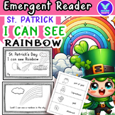St. Patrick's Day - I can see Rainbow Emergent Reader ELA 
